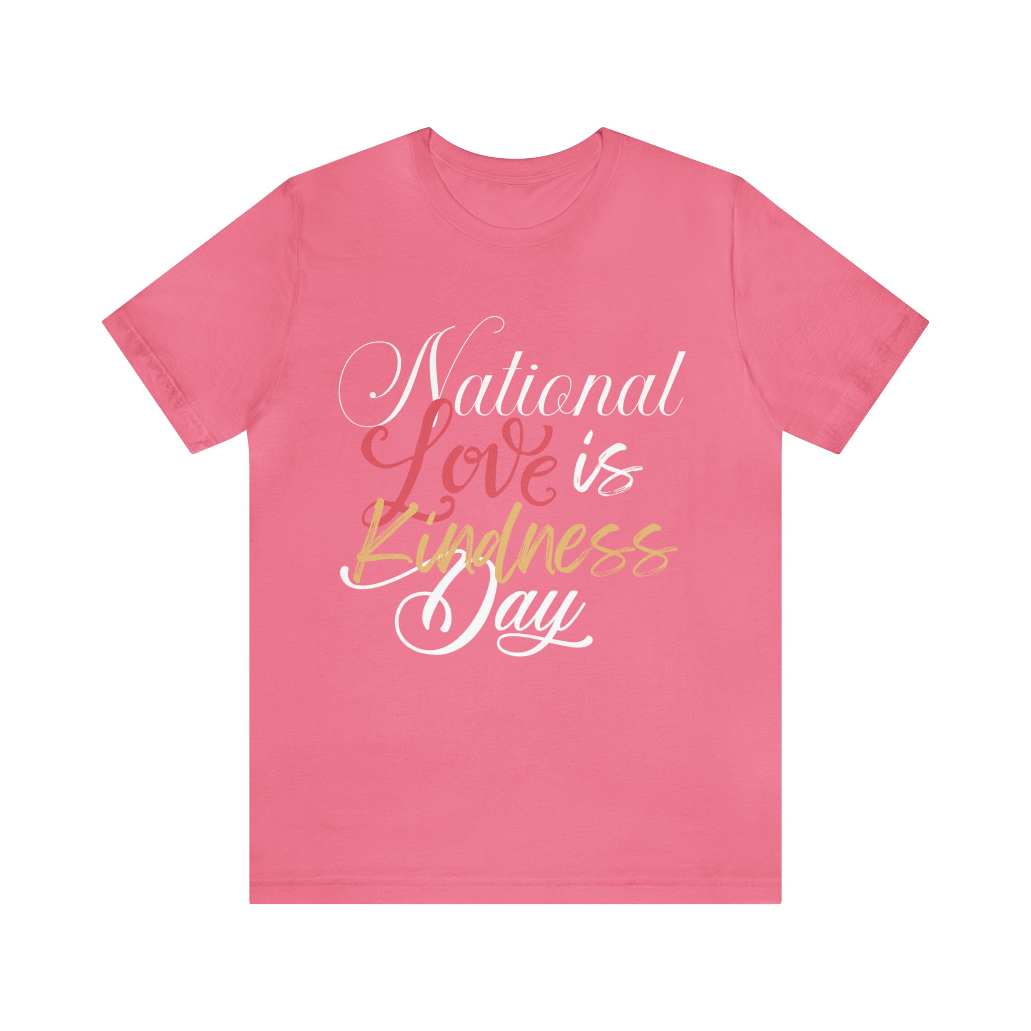 Love is Kind Shirt 2 | International Love is Kind Day Unisex T-Shirt