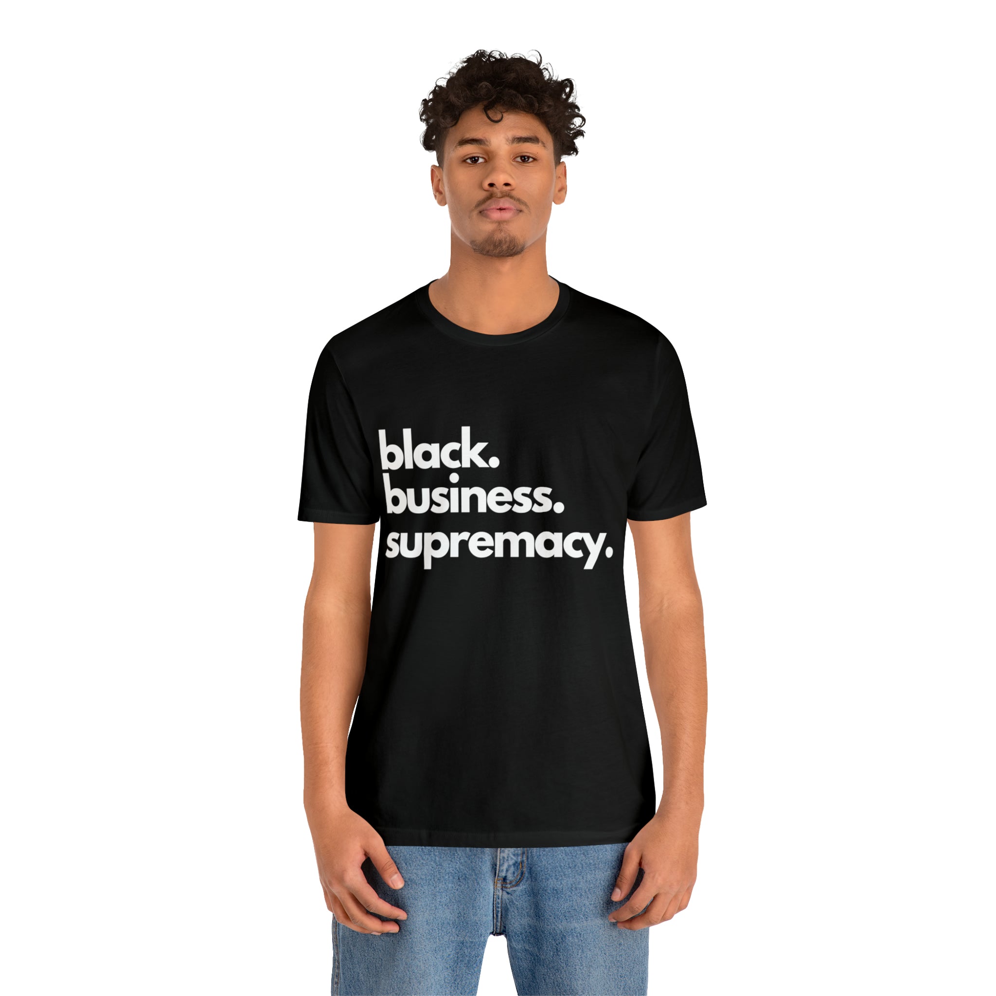 Black Business Supremacy Shirt 2 | Support Black Businesses Unisex T-Shirt