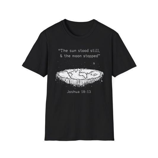 The Sun Stood Still And The Moon Stopped T-Shirt