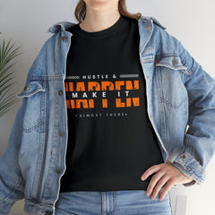 Hustle And Make It Happen | Hustler's Creed Unisex T-shirt