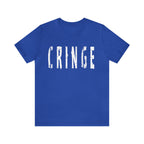Cringe Funny Shirt | Hilarious Cringe T-Shirt