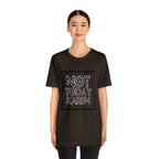 Not Today Karen Shirt | Millennial Collection Unisex T-Shirt