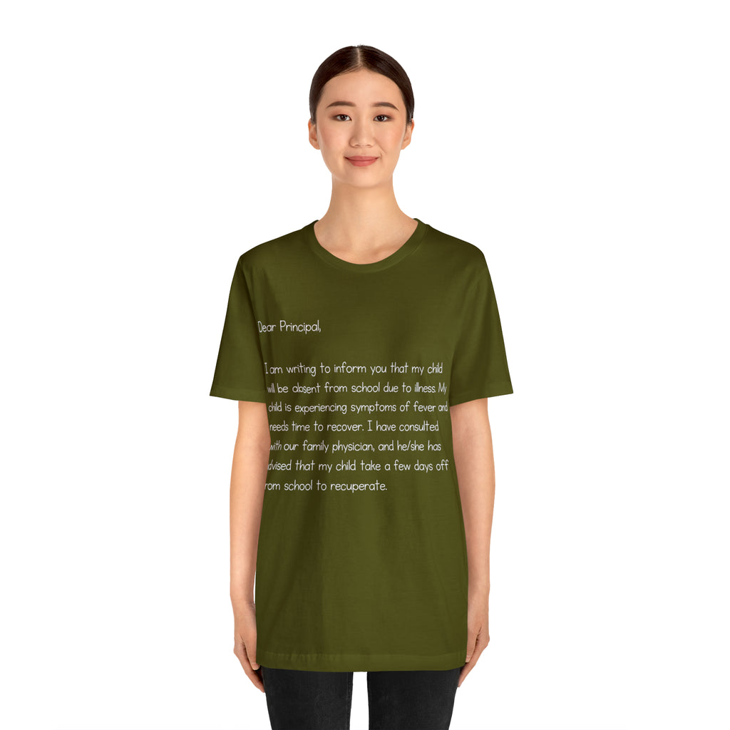 Absent Excuse Letter School Shirt | Hilarious Sick Letter Statement T-Shirt