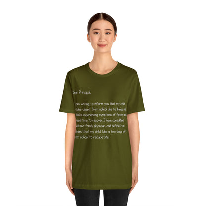 Absent Excuse Letter School Shirt | Hilarious Sick Letter Statement T-Shirt