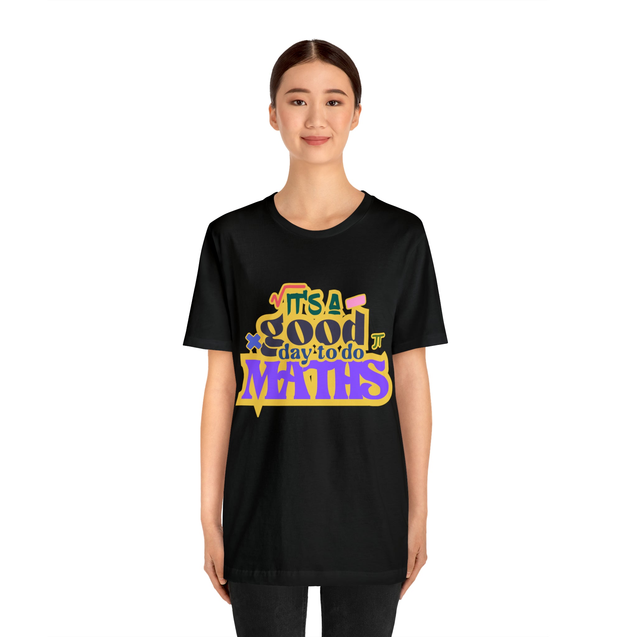 It's a Good Day to do Maths Shirt | School Unisex T-Shirt