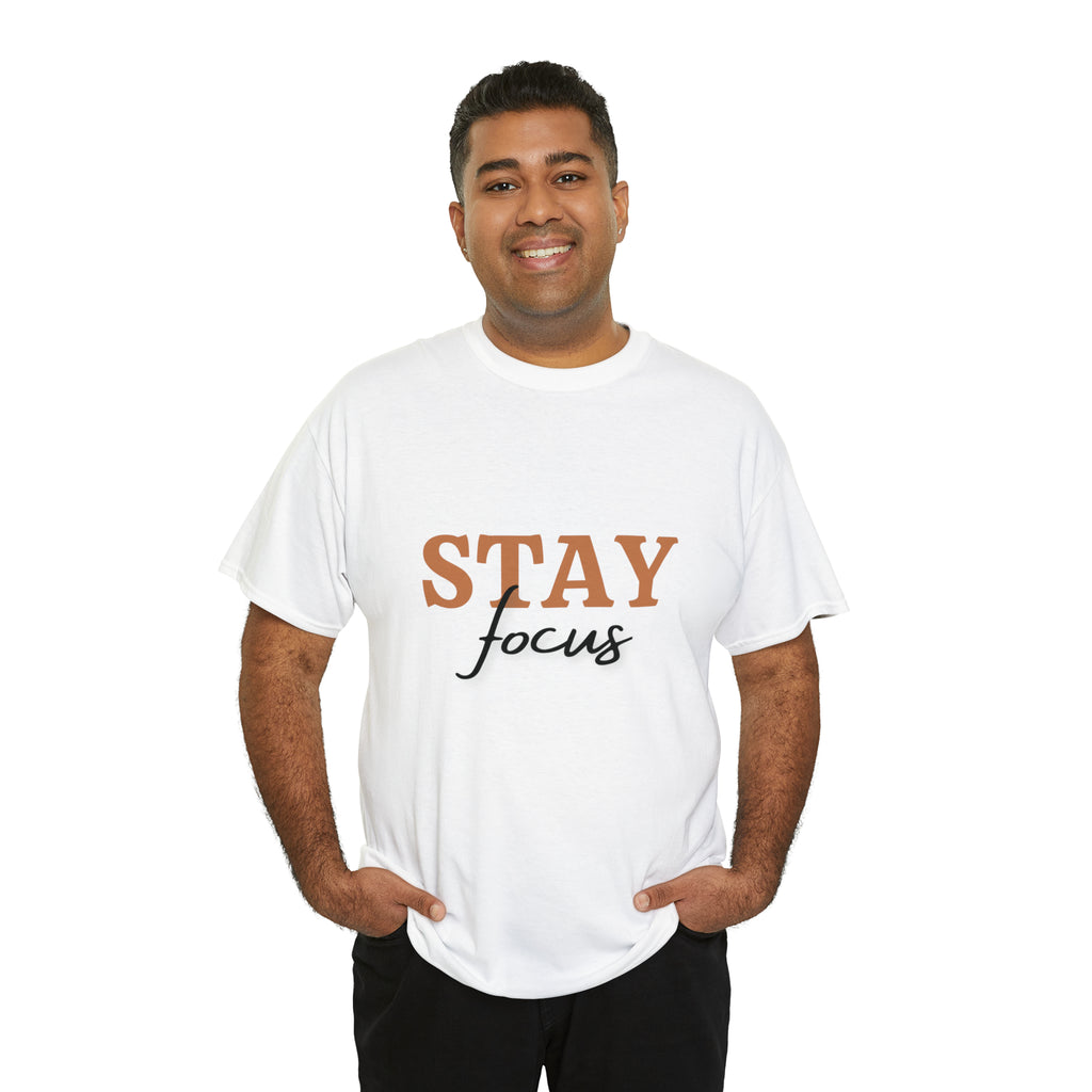Stay Focus Shirt | Focused and Fabulous Statement Tee