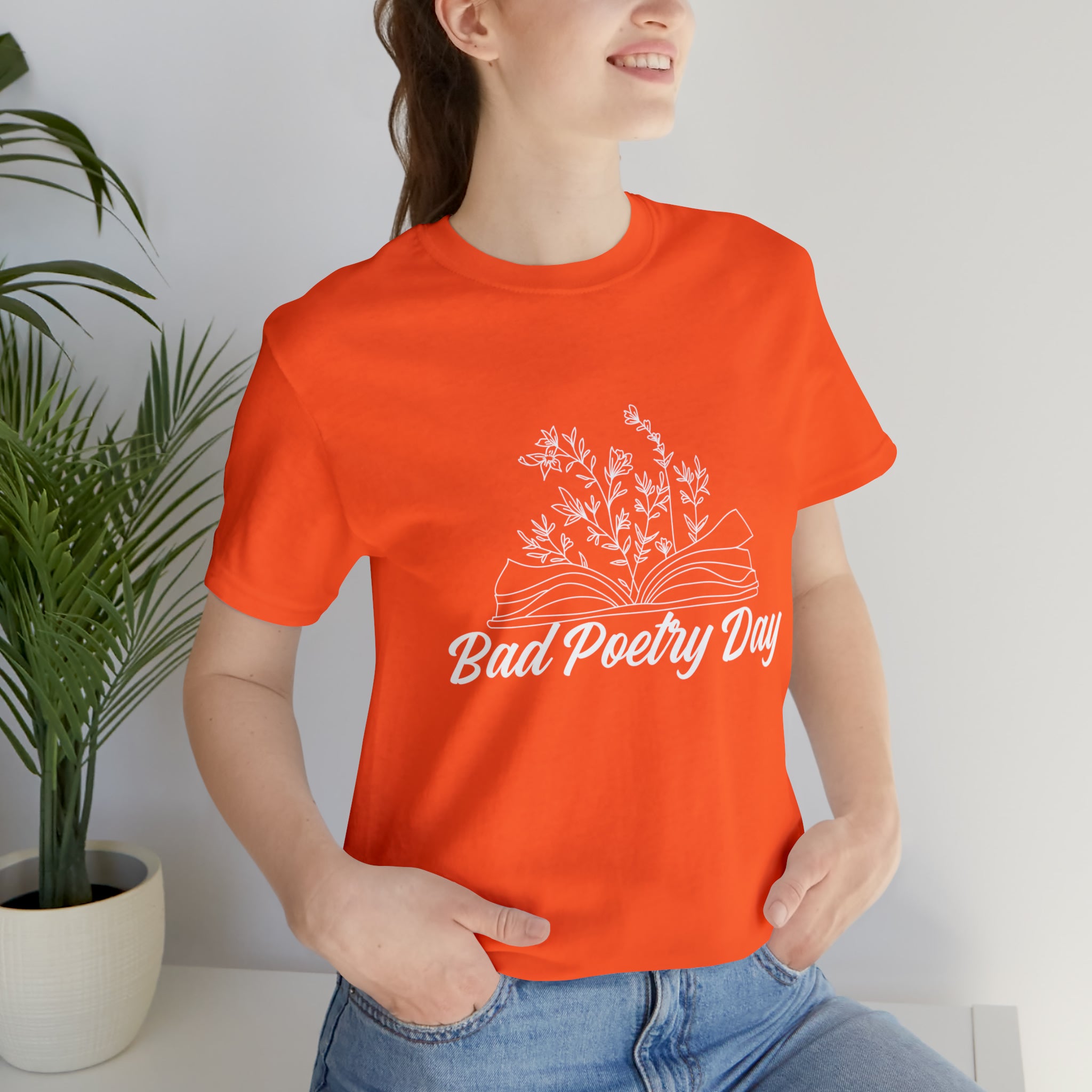 Bad Poetry Day Shirt 2 | Poem T-Shirt