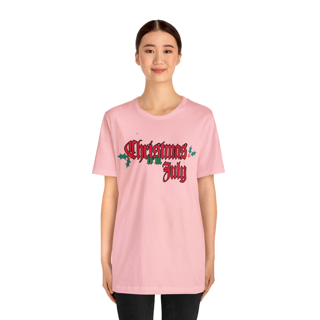 Christmas is in July Shirt | Christmas in July Statement T-Shirt