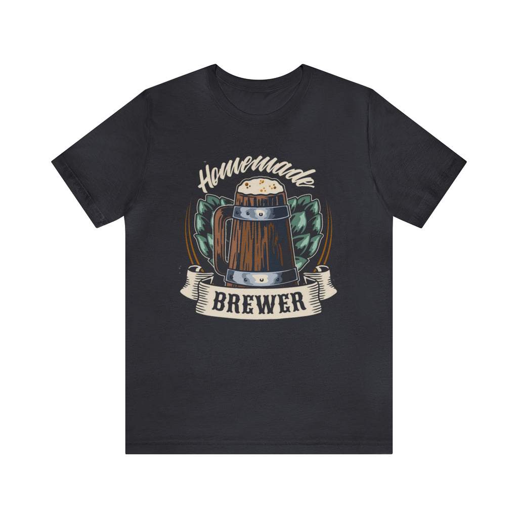 Home Brewed Beer Shirt 3 | Drink Beer Unisex T-Shirt
