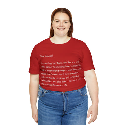 Absent Excuse Letter School Shirt | Hilarious Sick Letter Statement T-Shirt