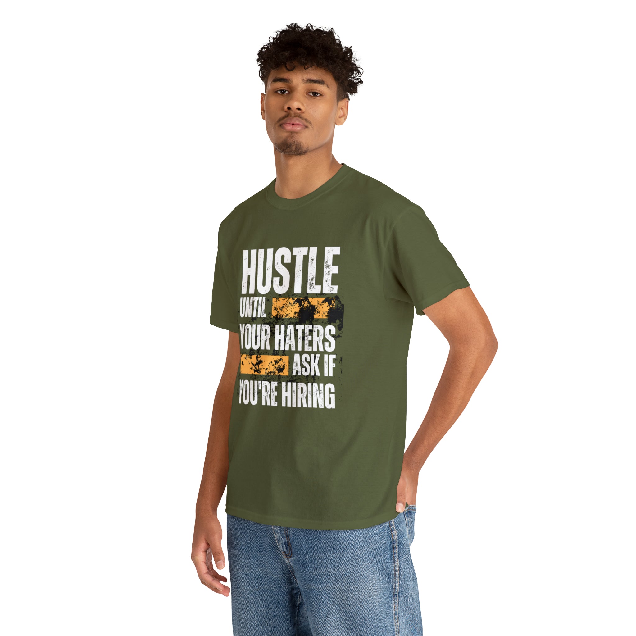 Hustle Until Your Haters Ask If You're Hiring Shirt | Humble Hustler Unisex T-Shirt