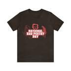 National Bad Poetry Day Shirt 3 | Poem T-Shirt