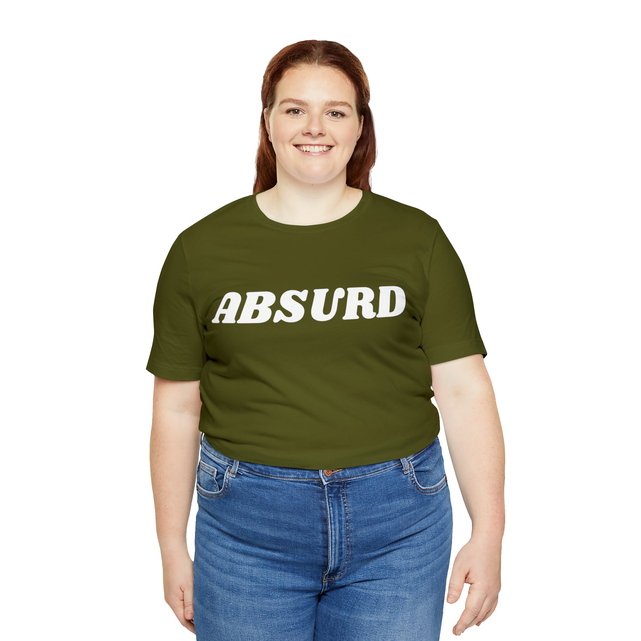 Absurd Funny Shirt | Hilarious Absurd Statement T-Shirt
