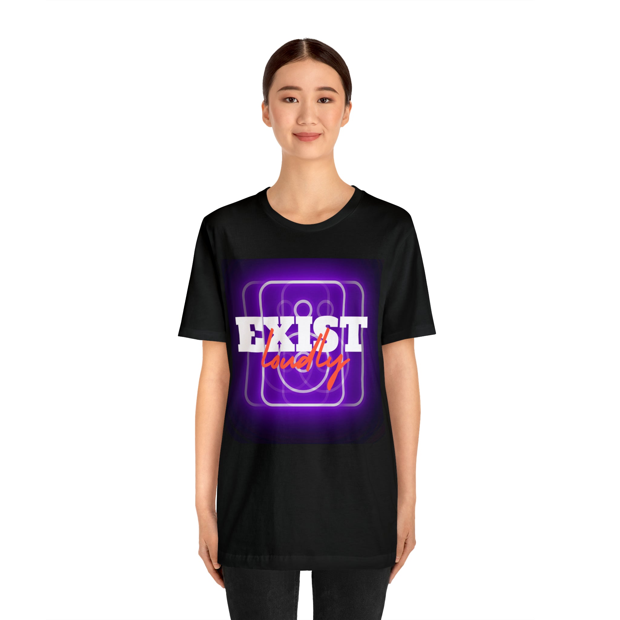 Exist Loudly Shirt | Trendy Statement Unisex T-Shirt
