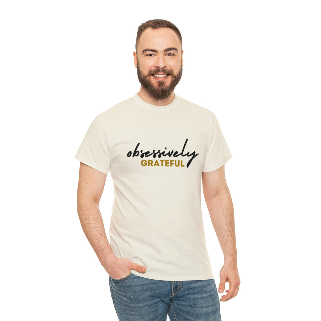 Obsessively Grateful Shirt | Minimalist Unisex T-Shirt