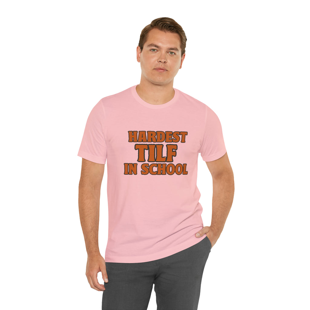 TILF Teacher I'f Like to Fuck Shirt 2 | Hardest TILF T-Shirt