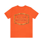 All or Nothing Day Shirt 2 | Poker Casino Unisex T-Shirt