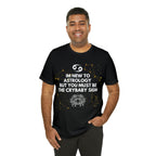 Cancer Zodiac Shirt | Funny Cancer Crybaby Statement T-Shirt