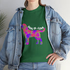 Dog Is Love Shirt | Dog Lover T-Shirt