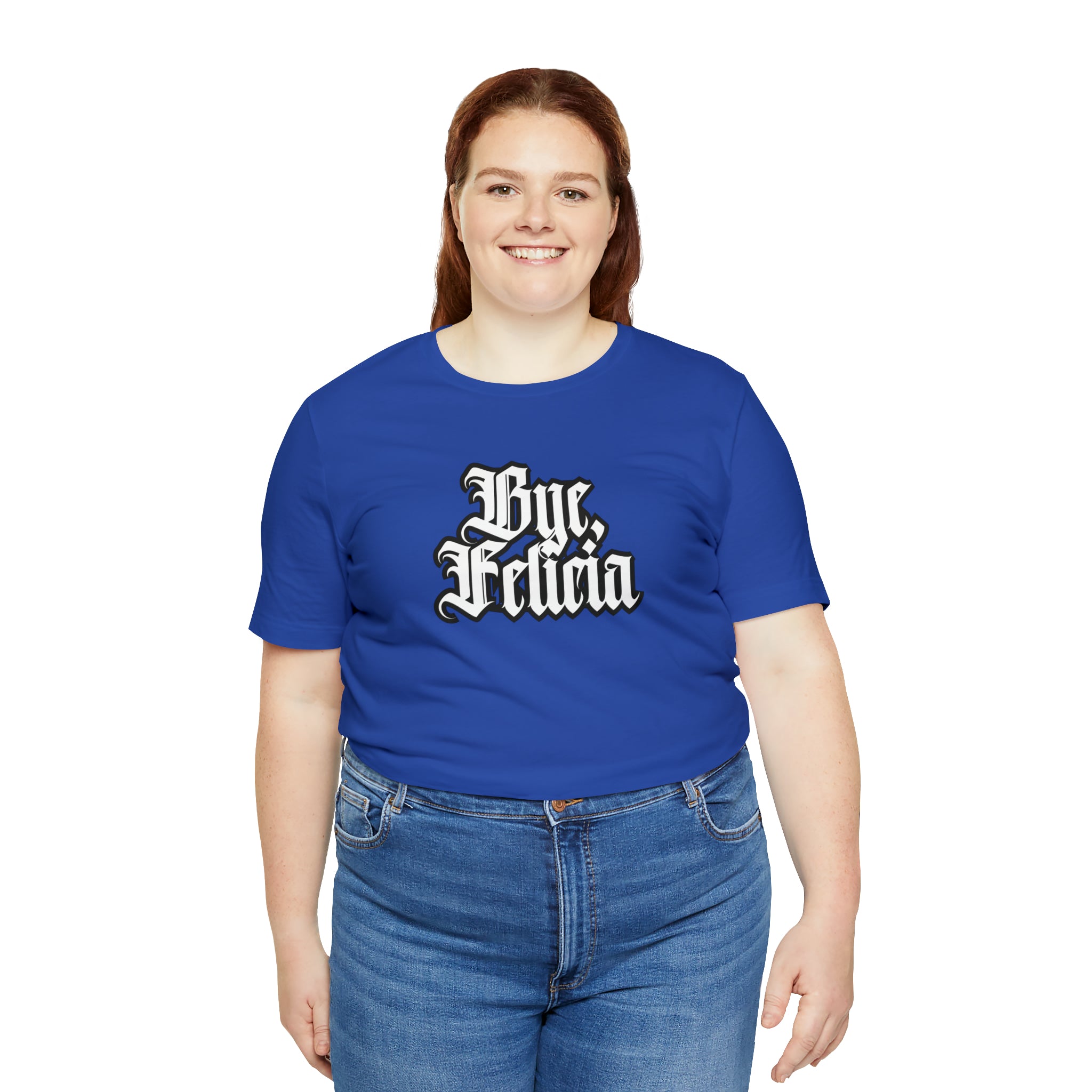 Bye, Felicia Shirt | Karen Statement T-Shirt