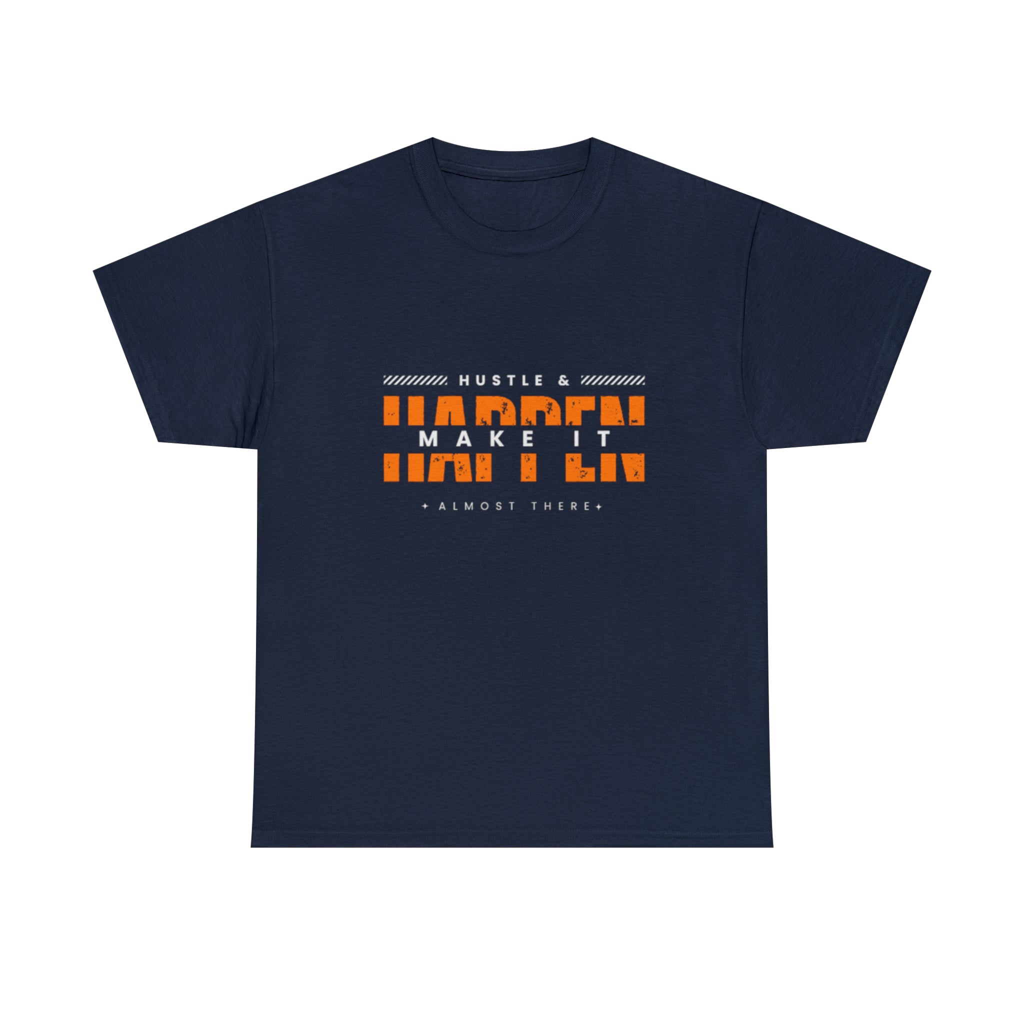 Hustle And Make It Happen | Hustler's Creed Unisex T-shirt