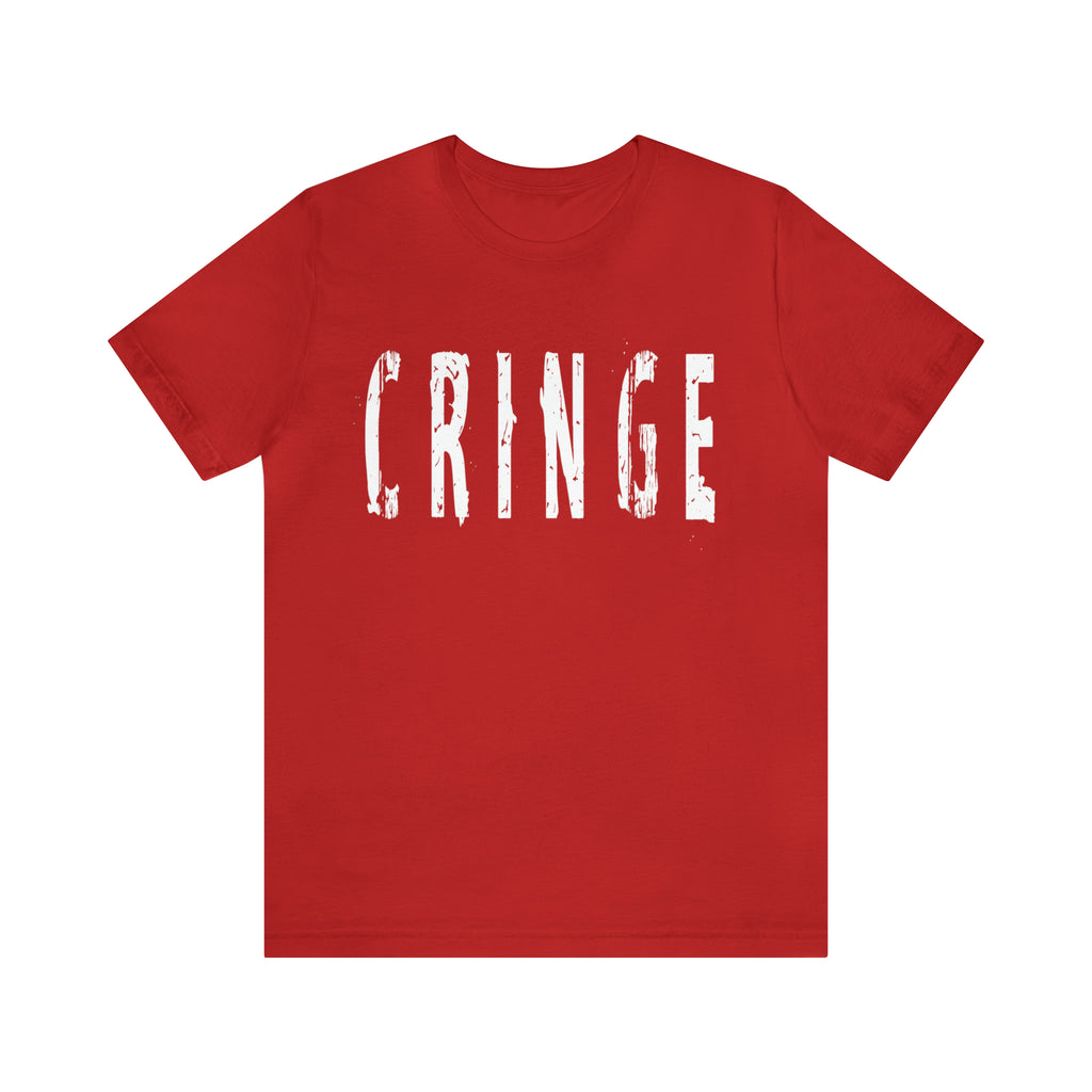 Cringe Funny Shirt | Hilarious Cringe T-Shirt