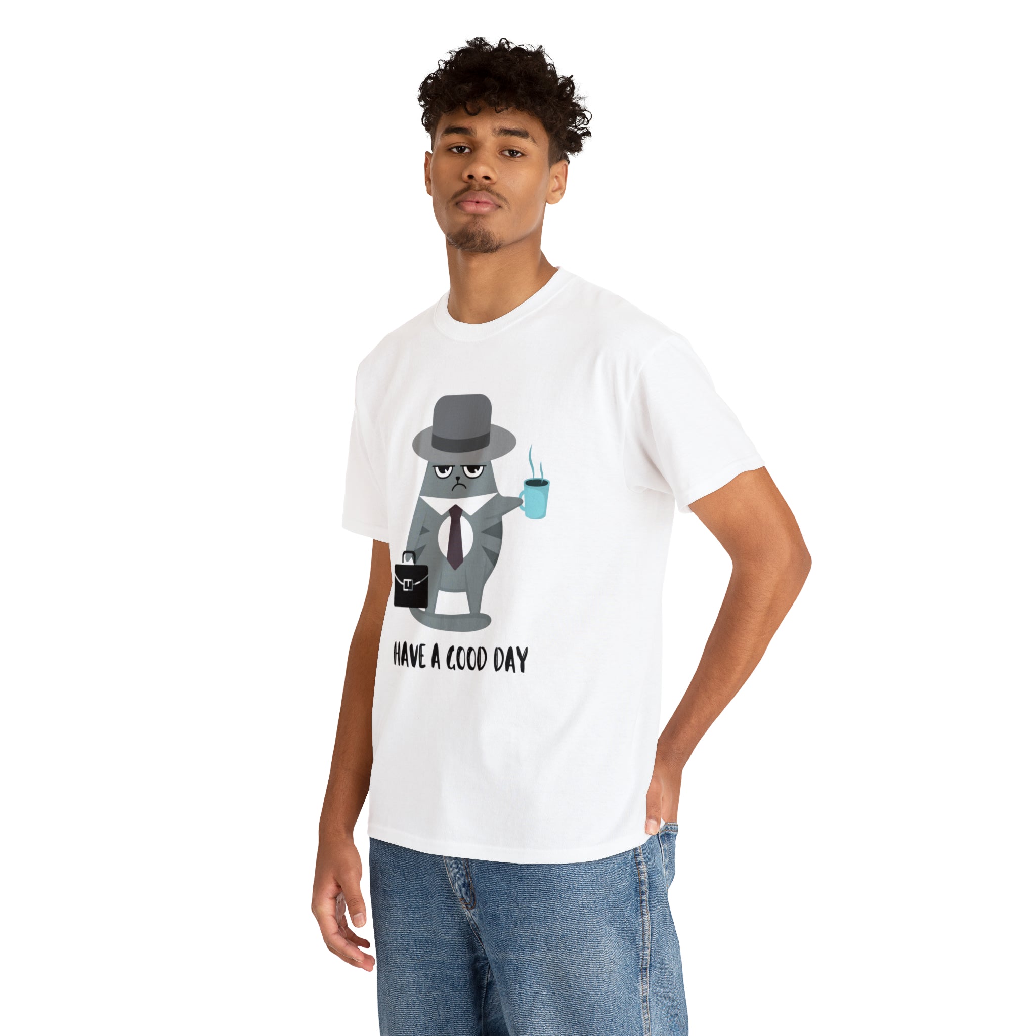 Have A Good Day Shirt | Cat Lover Unisex T-Shirt