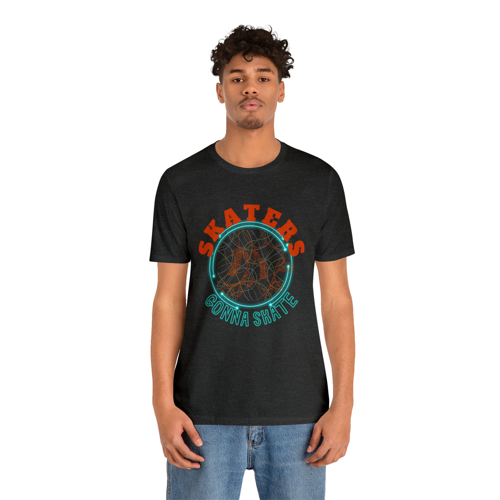 Skaters Gonna Skate Shirt | Roller Skating Lover Unisex Tee