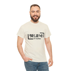 Believe In Yourself | Confidence Catalyst Statement Tee