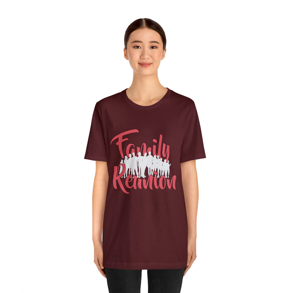 Family Reunion Shirt 2 | Family Love Unisex T-Shirt