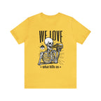 We Love Beer Shirt | Drink Beer Unisex T-Shirt