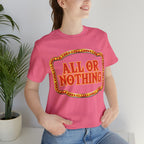 All or Nothing Day Shirt 2 | Poker Casino Unisex T-Shirt