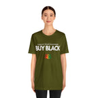 Buy Black Shirt | Support Black Businesses Unisex T-Shirt