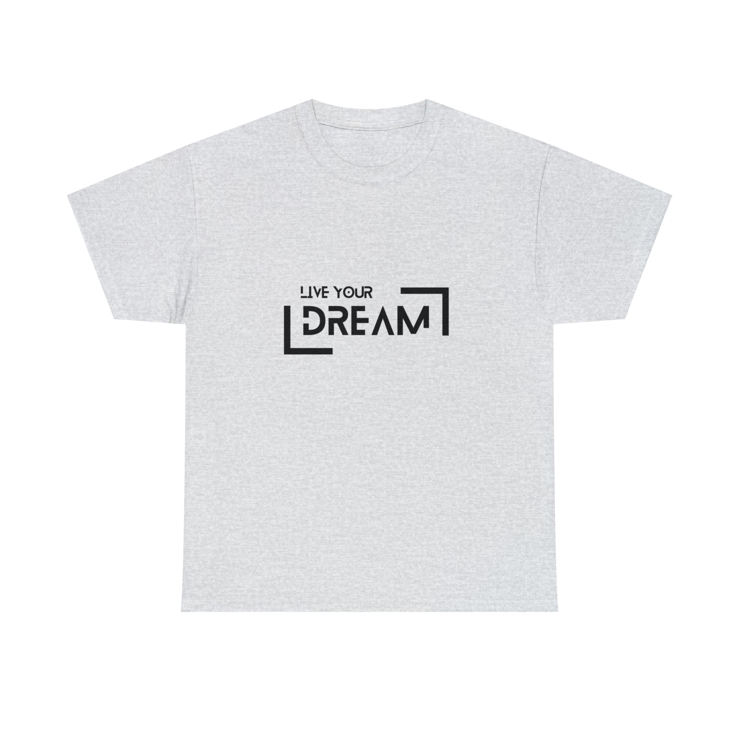 Live Your Dream | DreamChaser Unisex T-shirt