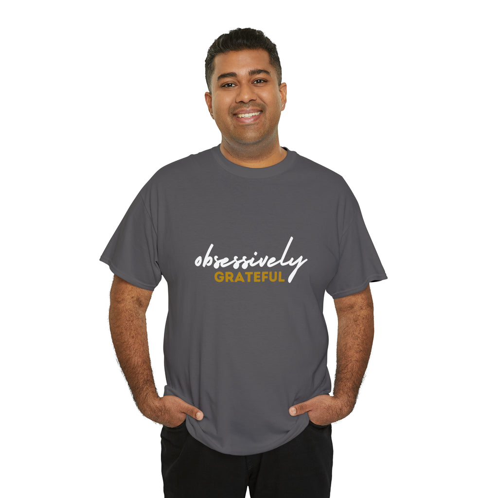 Obsessively Grateful Shirt | Minimalist Unisex T-Shirt