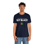 Buy Black Shirt | Support Black Businesses Unisex T-Shirt