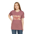 Goal Digger Shirt | Minimalist Statement Unisex T-Shirt