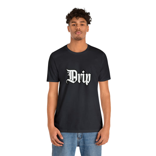 Drip Urban Streetwear Shirt | Drippin Statement T-Shirt