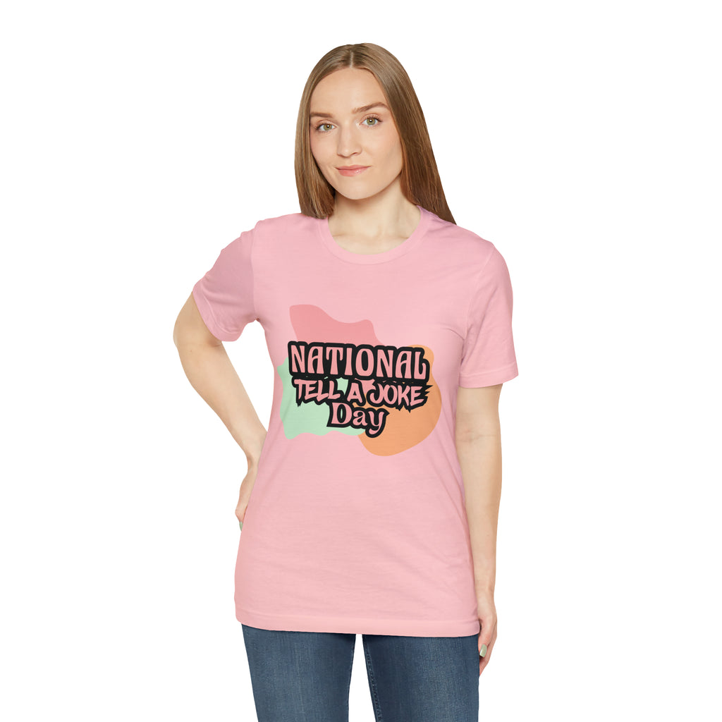 National Tell a Joke Day Shirt 2 | Humor Joke T-Shirt
