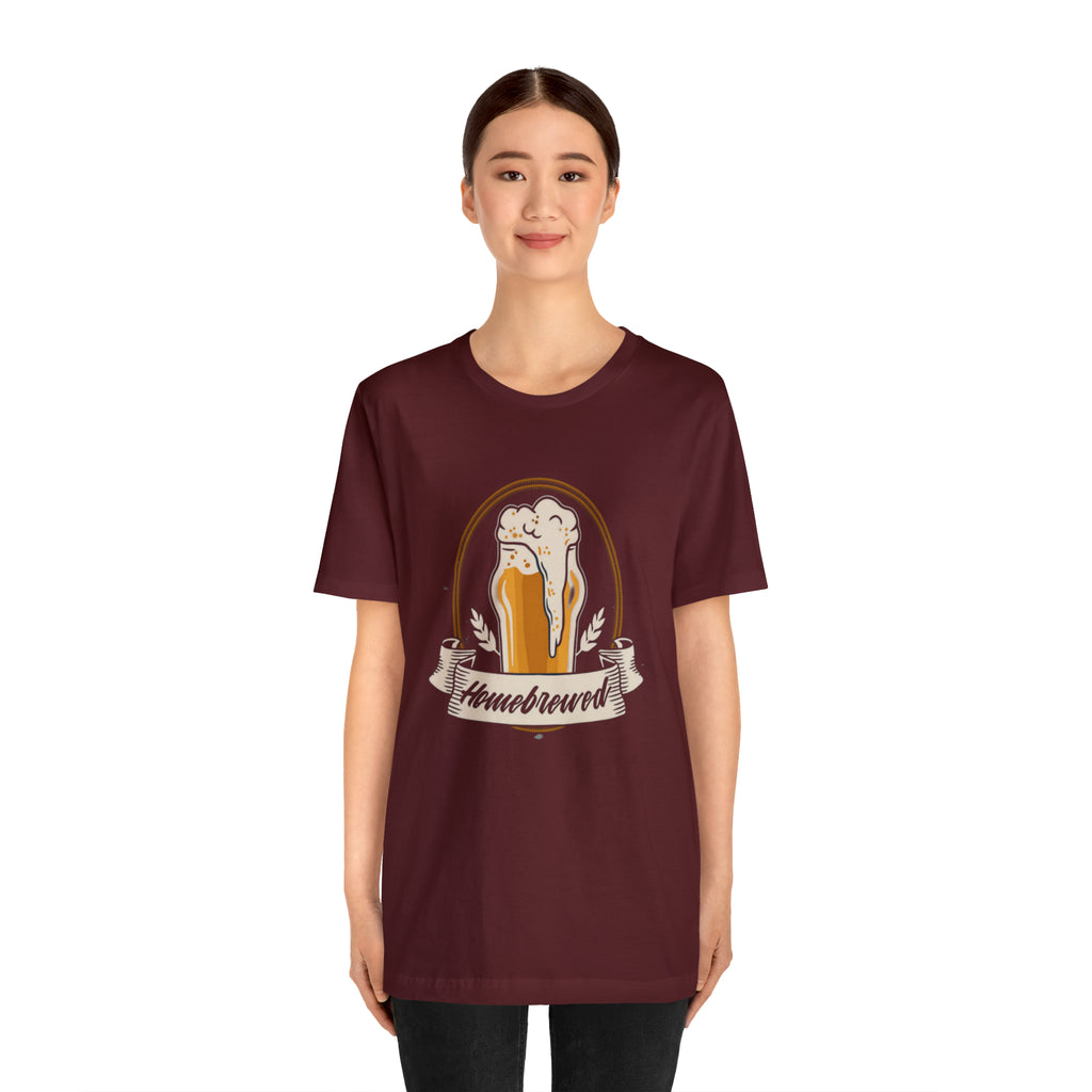 Home Brewed Beer Shirt | Drink Beer Unisex T-Shirt