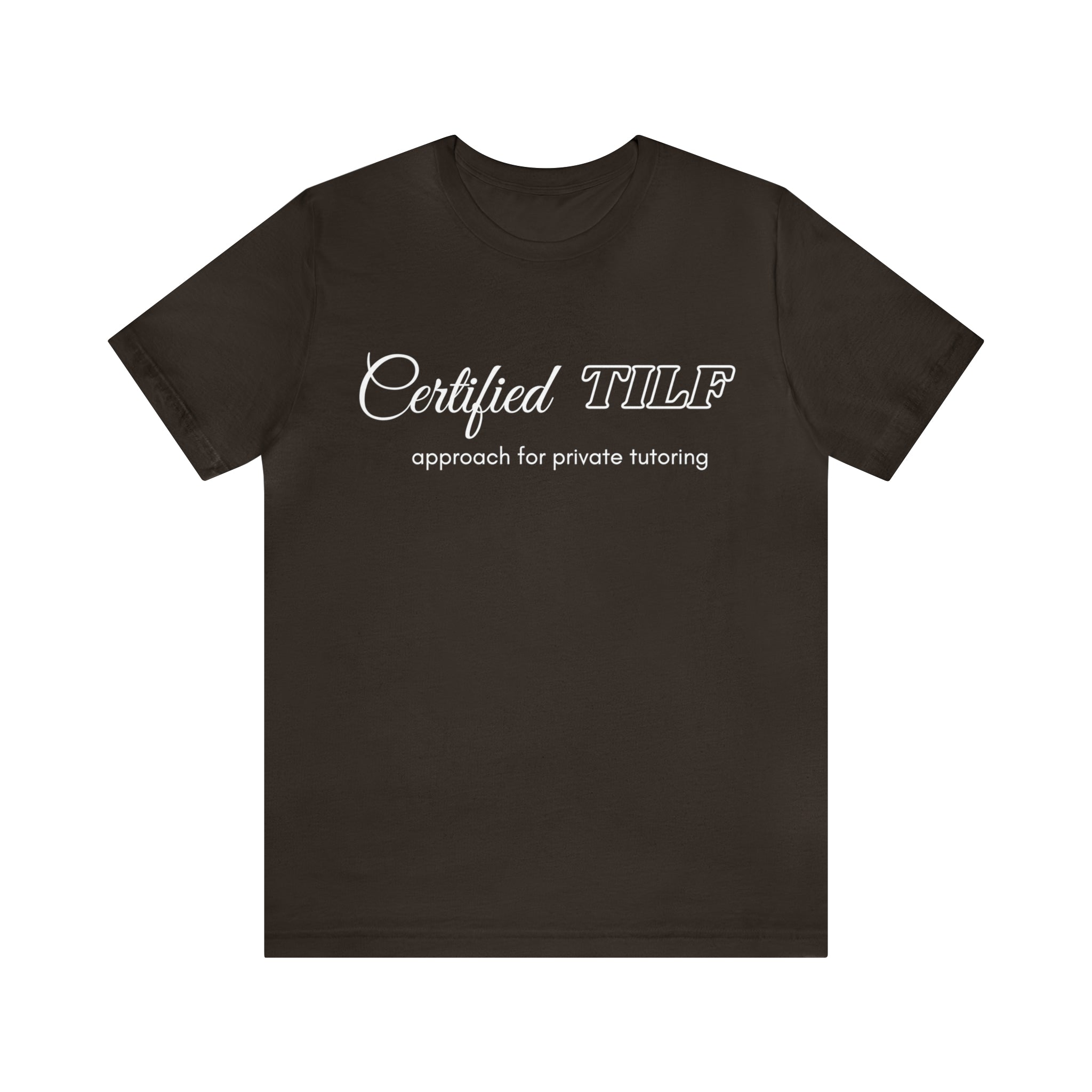 Certified TILF Shirt | Funny Private Tutoring TILF Unisex T-Shirt