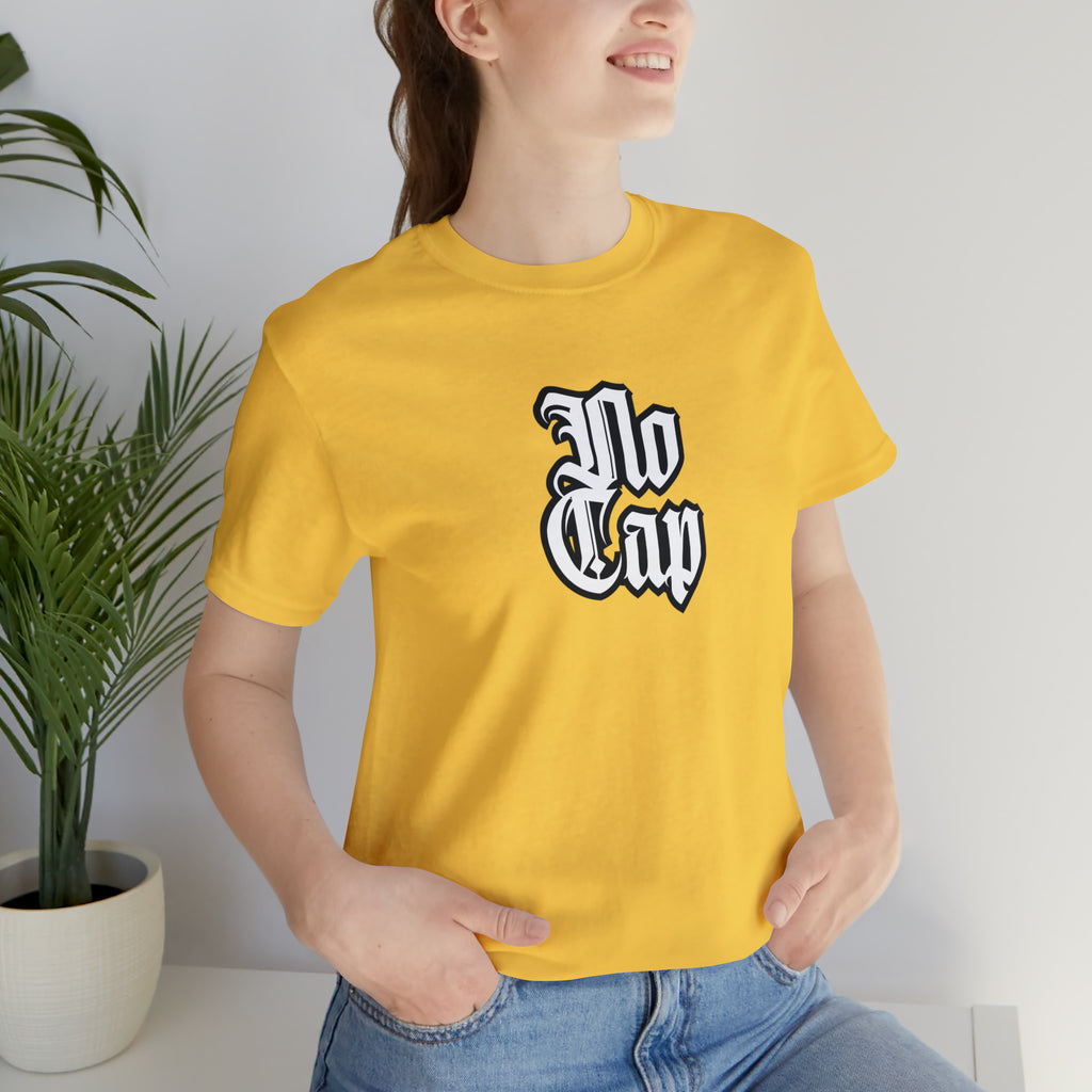 Cap No Cap Shirt | Urban Streetwear Unisex Statement T-Shirt