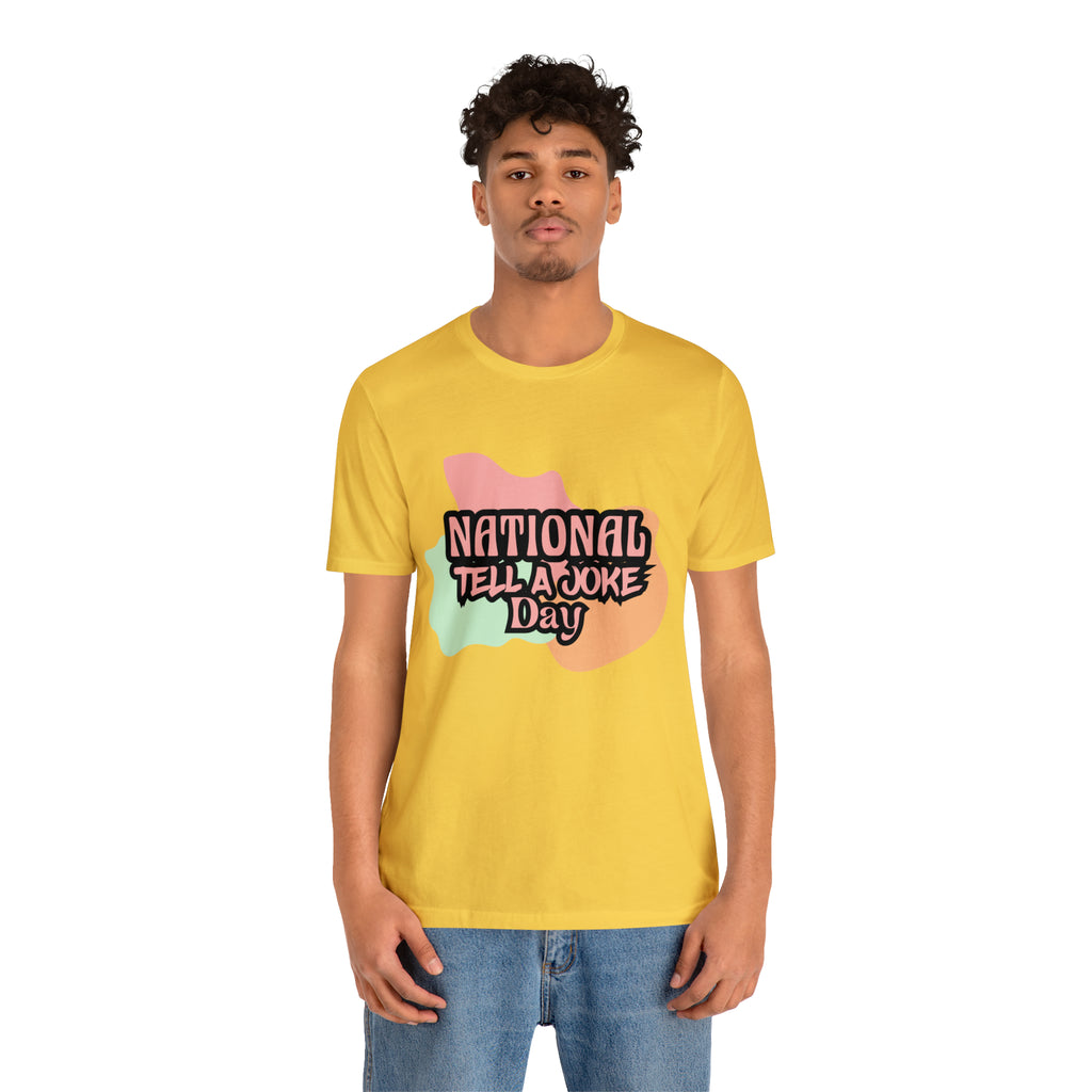 National Tell a Joke Day Shirt 2 | Humor Joke T-Shirt