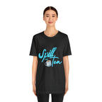 Spill The Tea Shirt | Millennial Collection Unisex T-Shirt
