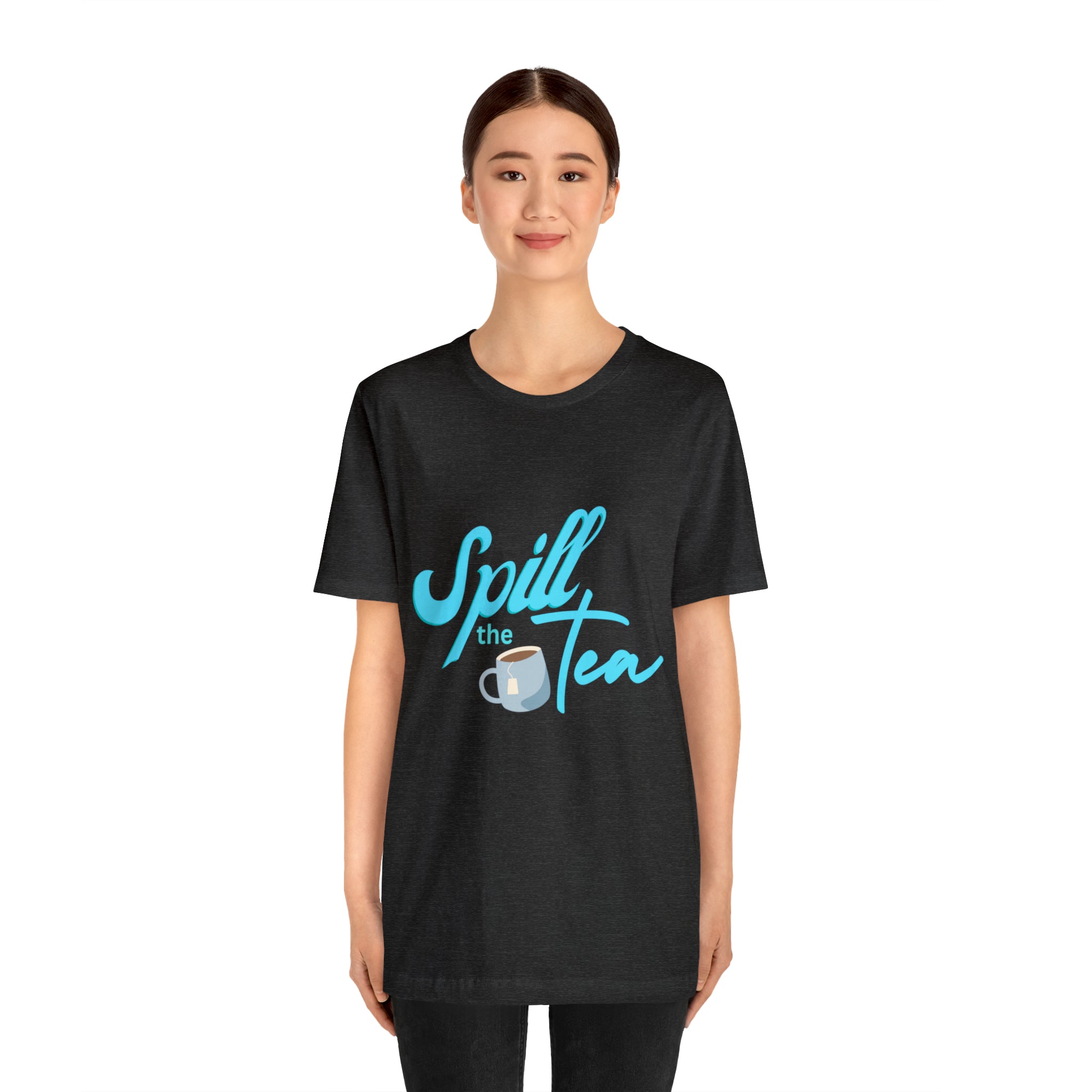 Spill The Tea Shirt | Millennial Collection Unisex T-Shirt