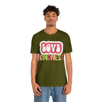 Love Kindness Shirt | International Love is Kind Day Unisex T-Shirt