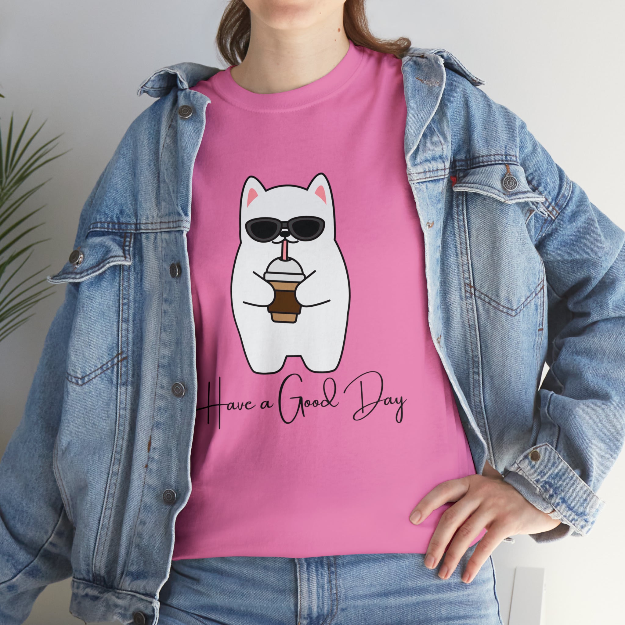 Have A Good Day | Cat Lovers Unisex T-Shirt