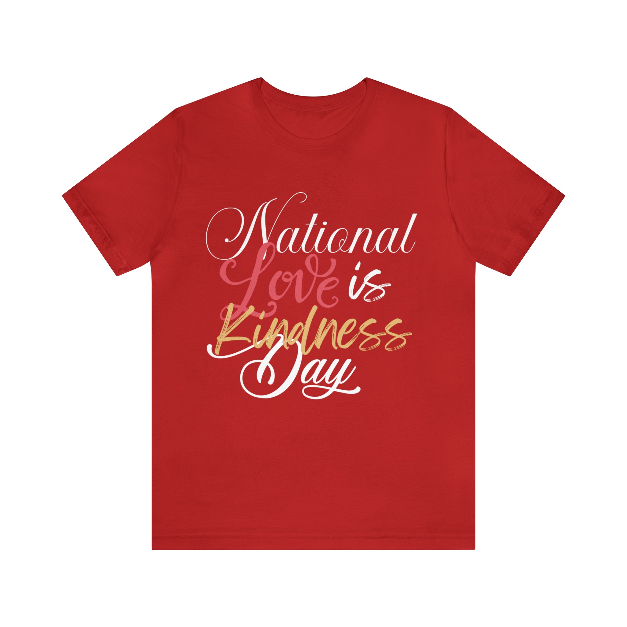 Love is Kind Shirt 2 | International Love is Kind Day Unisex T-Shirt
