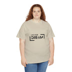 Live Your Dream | DreamChaser Unisex T-shirt