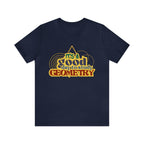 It's a Good Day to Study Geometry | School Unisex T-Shirt